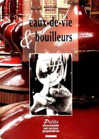 Eau-de-vie et bouilleurs