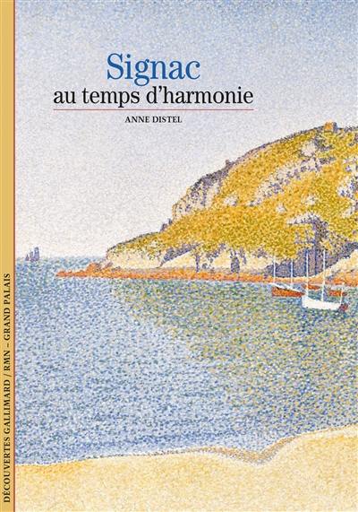 Signac : au temps d'harmonie