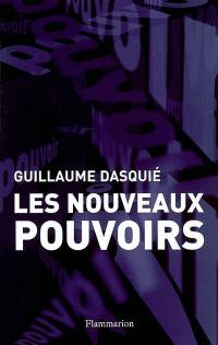 Les nouveaux pouvoirs