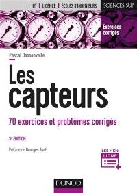 Les capteurs : 70 exercices et problèmes corrigés