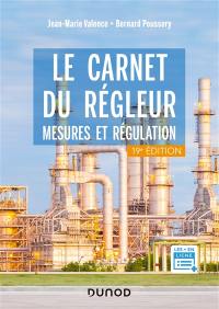 Le carnet du régleur : mesures et régulation