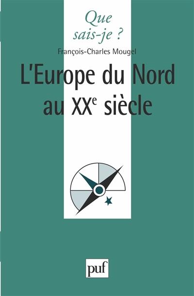 L'Europe du Nord au XXe siècle