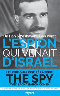 L'espion qui venait d'Israël : l'affaire Eli Cohen