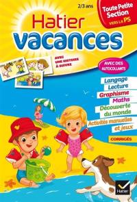 Hatier vacances, toute petite section vers la PS, 2-3 ans : un été avec Nina et Lino