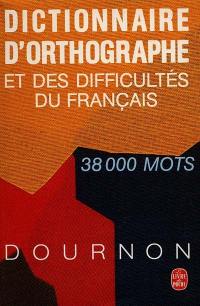 Dictionnaire d'orthographe et des difficultés du Français