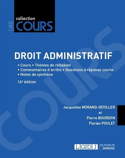 Droit administratif : cours, thèmes de réflexion, commentaires d'arrêts, questions à réponse courte, notes de synthèse