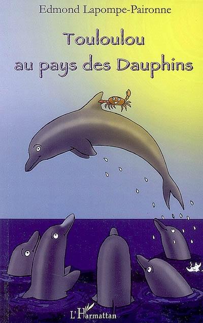 Touloulou au pays des dauphins