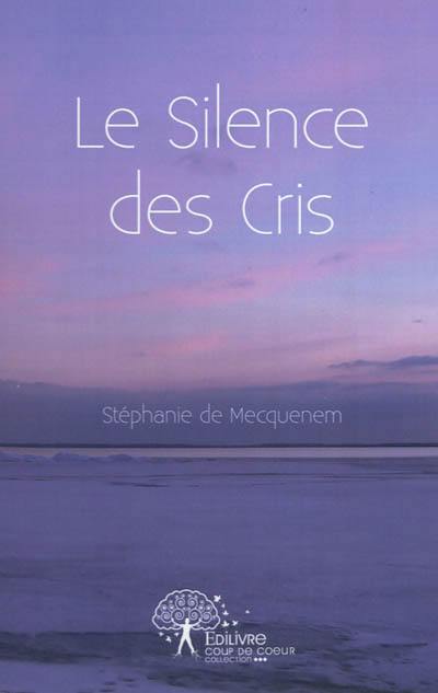 Le silence des cris