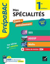 Mes spécialités SES, HGGSP, maths, 1re générale : nouveau bac