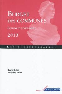 Budget des communes 2010 : gestion et comptabilité