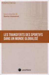 Les transferts des sportifs dans un monde globalisé