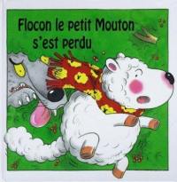 Flocon le petit mouton s'est perdu