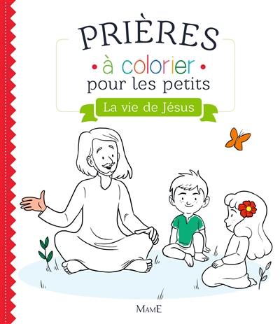 La vie de Jésus