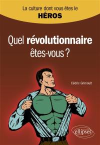 Quel révolutionnaire êtes-vous ?