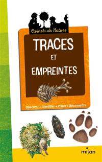 Traces et empreintes : observer, identifier, pister, reconnaître