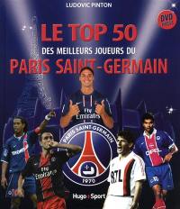 Le top 50 des meilleurs joueurs du Paris Saint-Germain