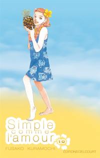 Simple comme l'amour. Vol. 10