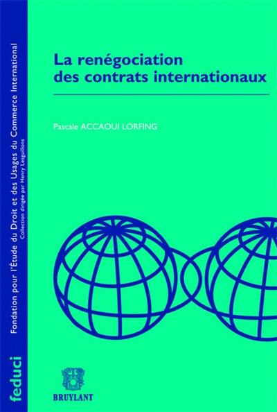 La renégociation des contrats internationaux