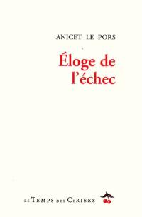 Eloge de l'échec