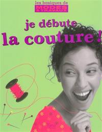 Je débute la couture !