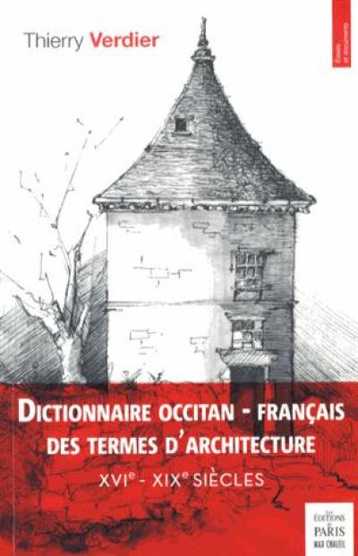 Dictionnaire occitan-français des termes d'architecture