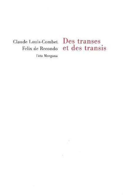 Des transes et des transis