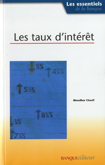 Les taux d'intérêt