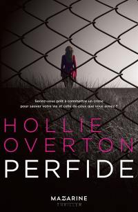 Perfide : thriller