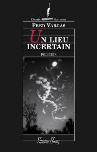 Un lieu incertain : policier