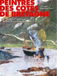 Peintres des côtes de Bretagne. Vol. 4. De Quimper à Concarneau, de Pont-Aven à l'anse du Pouldu