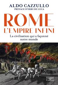 Rome : l'Empire infini