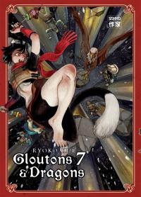 Gloutons & dragons. Vol. 7