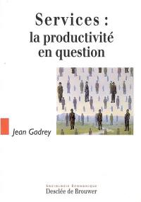 Services : la productivité en question