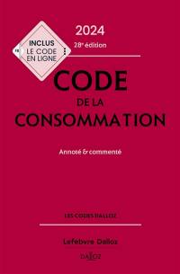 Code de la consommation 2024 : annoté & commenté