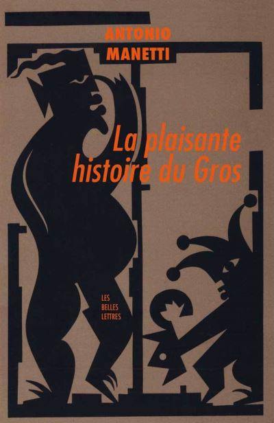 La novella del grasso legnaiuolo. La plaisante histoire du Gros