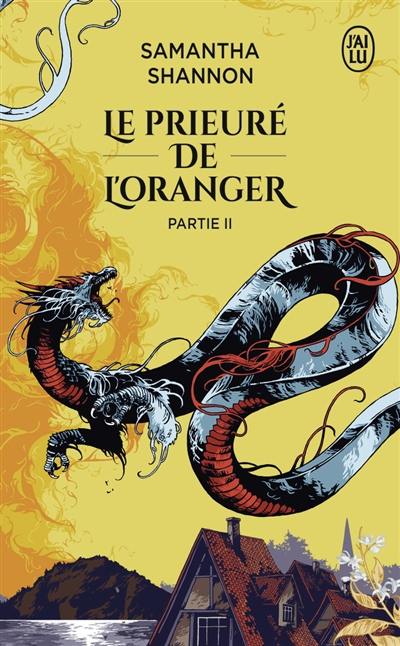 Le Prieuré de l'oranger. Vol. 2