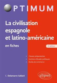 La civilisation espagnole et latino-américaine en fiches