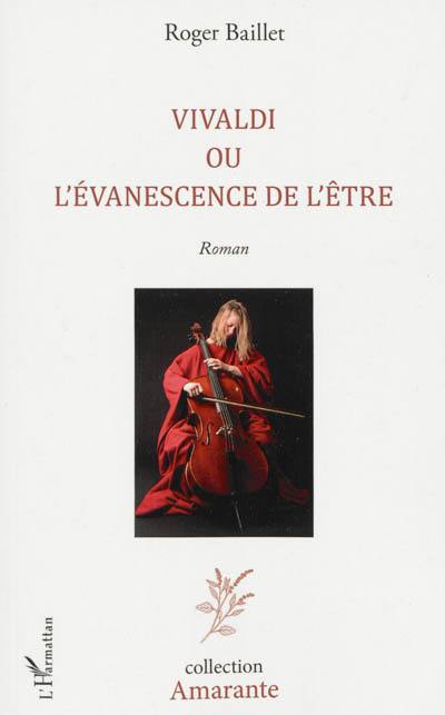 Vivaldi ou L'évanescence de l'être