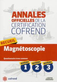 Recueil magnétoscopie : questionnaire tronc commun niveau 1, niveau 2, niveau 3