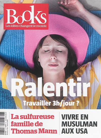 Books, n° 74. Ralentir : travailler 3h par jour ?