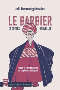 Le barbier : et autres nouvelles