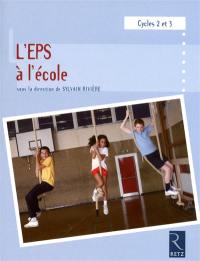 L'EPS à l'école : cycles 2 et 3