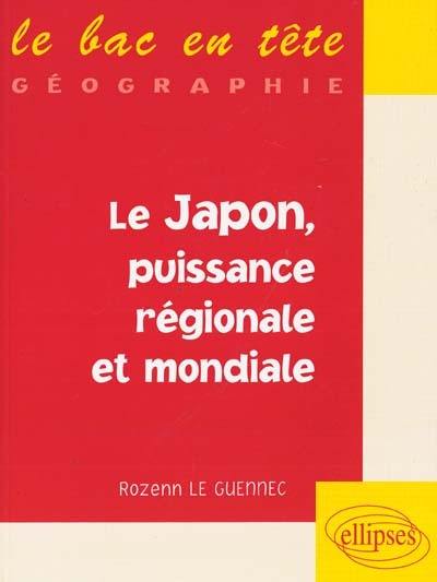 Le Japon, puissance régionale et mondiale