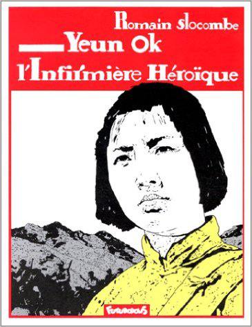 Yeun Ok, l'infirmière héroïque