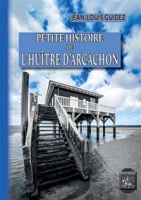 Petite histoire de l'huître d'Arcachon