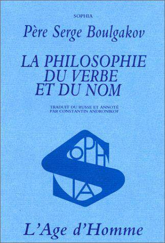 La Philosophie du verbe et du nom