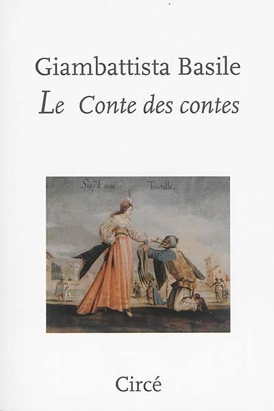 Le conte des contes ou Le divertissement des petits enfants