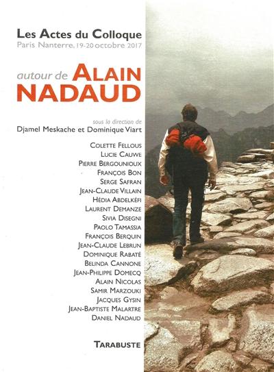 Autour de Alain Nadaud : les actes du colloque, Paris-Nanterre, 19-20 octobre 2017