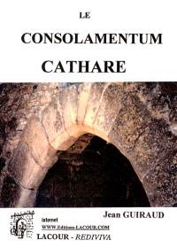 Le consolamentum cathare