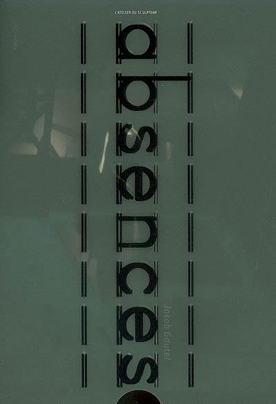 Absences, Jakob Gautel : exposition, Paris, Musée Zadkine, 16 nov. 2006-14 févr. 2007